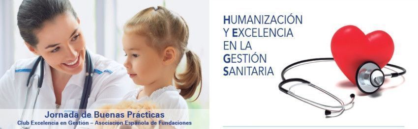 Humanización y Excelencia en la Gestión Sanitaria