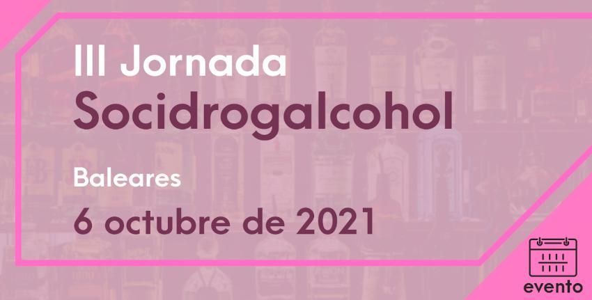 III Jornada Socidrogalcohol