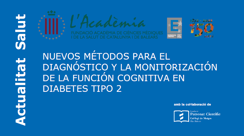 Nuevos métodos para el diagnóstico y la monitorización de la función cognitiva en diabetes tipo 2