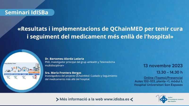 Resultats i implementacions de QChainMED per tenir cura i seguiment del medicament més enllà de l'hospital