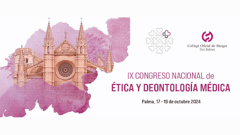 IX Congreso Nacional de Ética & Deontología Médica