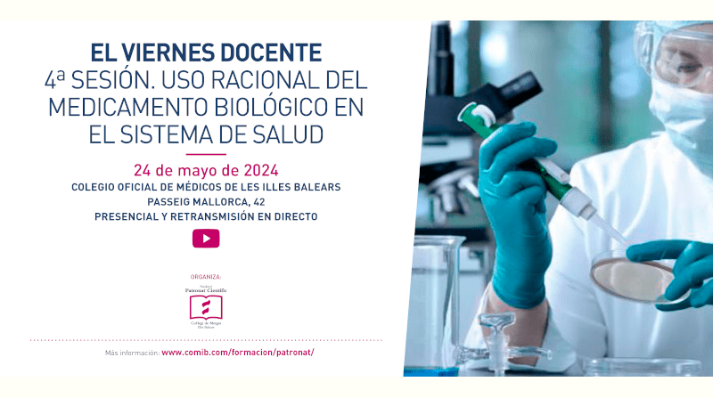 4ª sesión clínica.  Uso racional del medicamento biológico en el sistema de salud