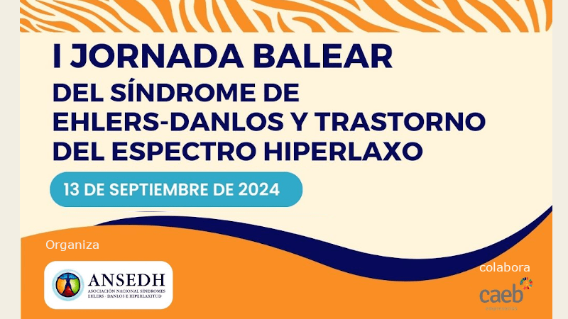 I Jornada Balear del Síndrome de Ehlers-Danlos y Trastorno del Espectro Hiperlaxo