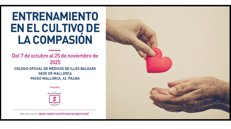 Entrenamiento en el cultivo de la compasión para humanizar la atención sanitaria