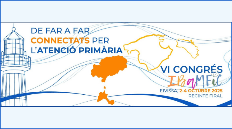 VI Congrés IBaMFiC: De far a far, connectats per l'Atenció Primària