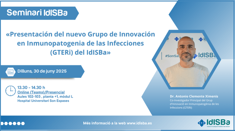 Presentación del nuevo Grupo de Innovación en Inmunopatogenia de las Infecciones (GTERi) del IdISBa