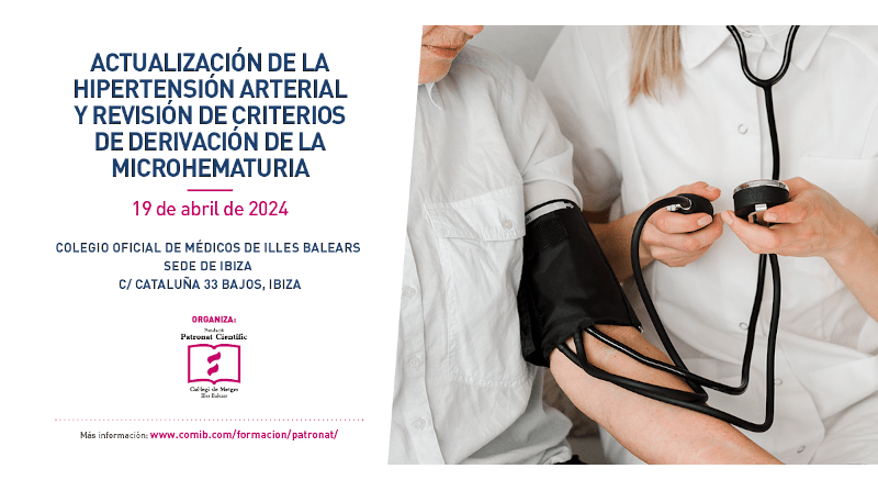 Actualización de la hipertensión arterial y revisión de criterios de derivación de la microhematuria