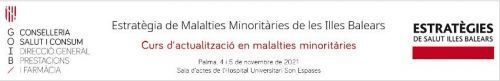 I Jornada de l'Estratègia de Malalties Minoritàries de les Illes Balears. Actualització en malalties minoritàries