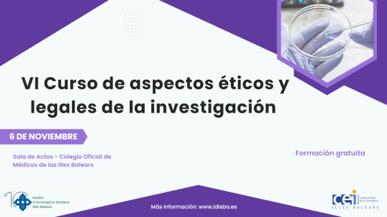 VI Curs d’aspectes ètics i legals de la investigació 