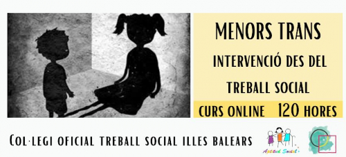 Menors Trans. Intervenció des del Treball Social