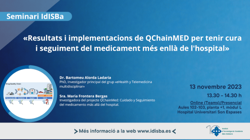 Resultats i implementacions de QChainMED per tenir cura i seguiment del medicament més enllà de l'hospital