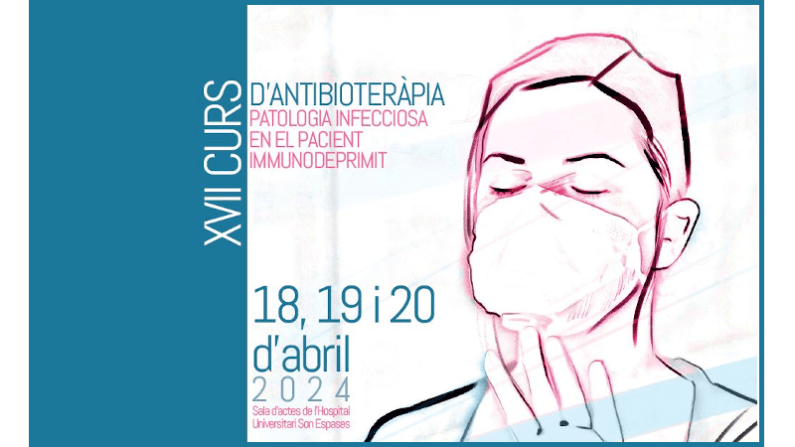 Curs d'antibioteràpia patologia infecciosa en el pacient inmunodeprimit 