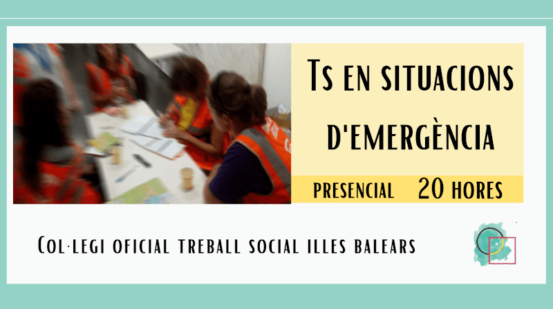 El Treball Social en situació d'emergències i catàstrofes