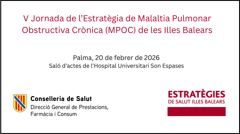V Jornada de la Estrategia de Enfermedad Pulmonar Obstructiva Crónica (EPOC) de las Illes Balears
