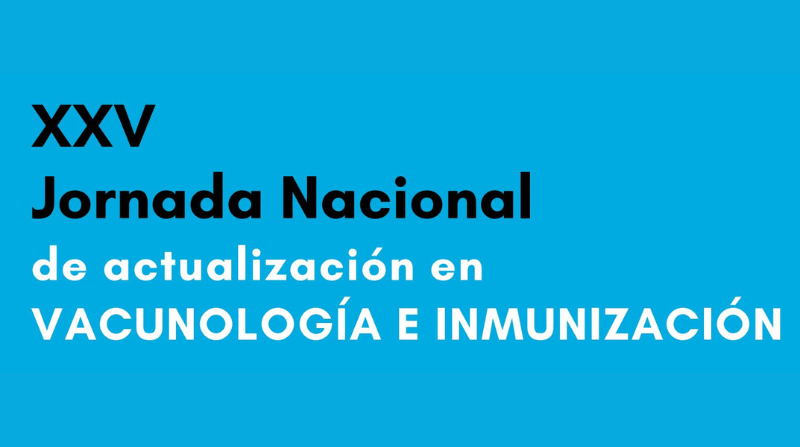 XXV Jornada Nacional  de actualización en Vacunología e inmunización