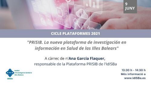 PRISIB. La nueva plataforma de investigación en información en Salud de las Illes Balears